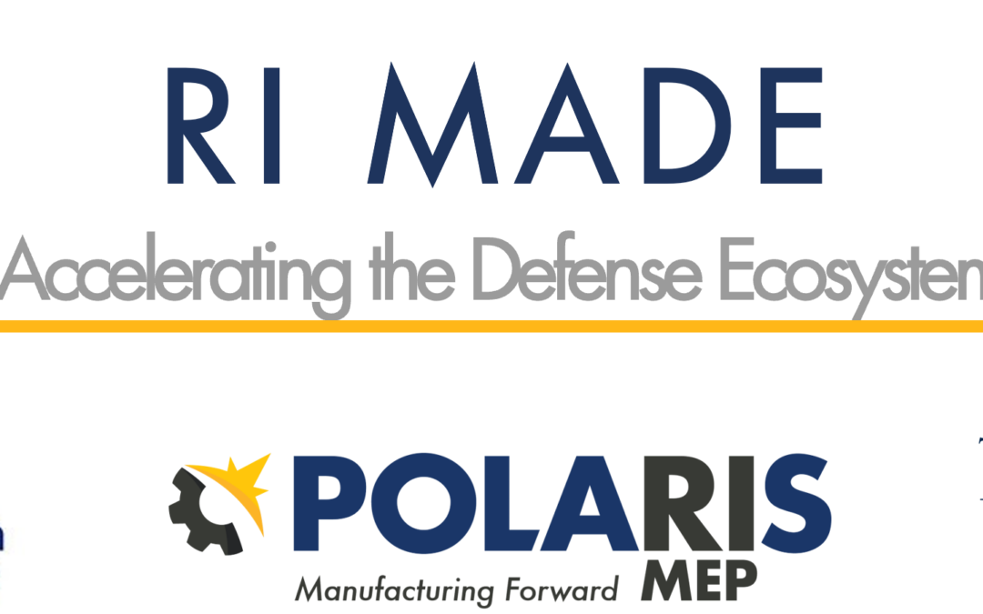 Polaris MEP Opens Applications for Round 1 of New Rhode Island Defense Supply Chain Program